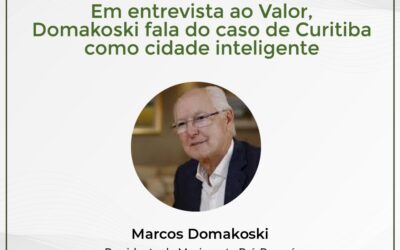 Em entrevista ao Valor, Domakoski fala do caso de Curitiba como cidade inteligente